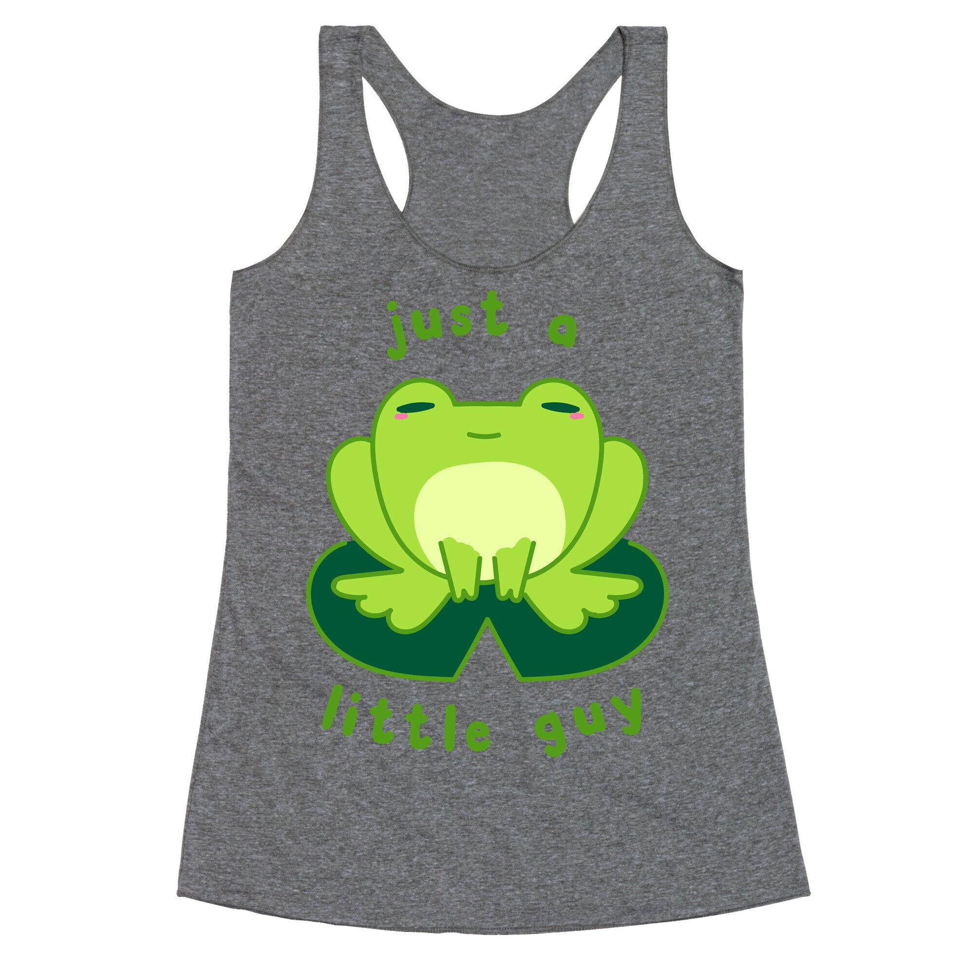 Just a Little Guy (Frog) Racerback Tank